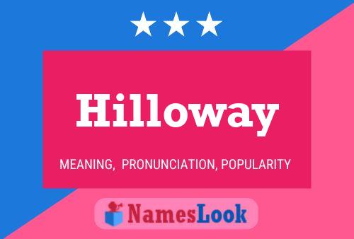 Hilloway Namensposter