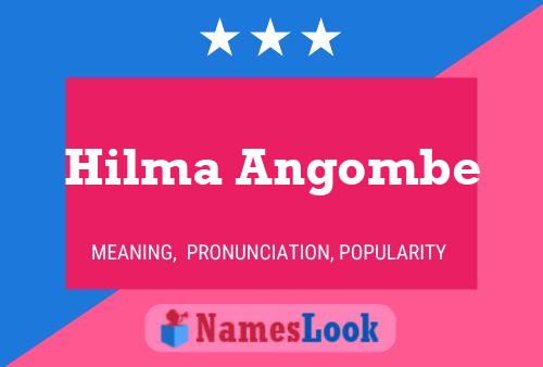 Hilma Angombe Namensposter