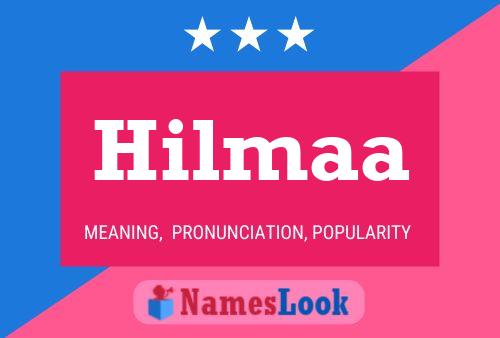 Hilmaa Namensposter