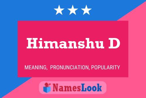 Himanshu D Namensposter