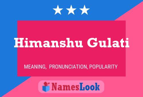 Himanshu Gulati Namensposter