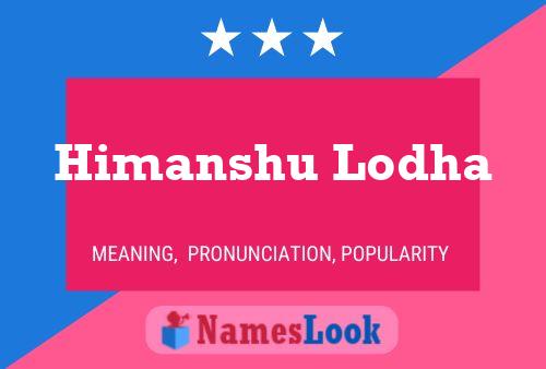 Himanshu Lodha Namensposter