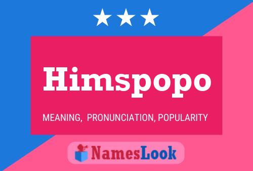 Himspopo Namensposter