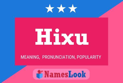 Hixu Namensposter