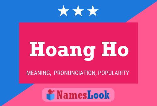 Hoang Ho Namensposter