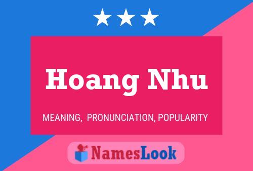 Hoang Nhu Namensposter