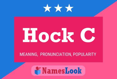 Hock C Namensposter