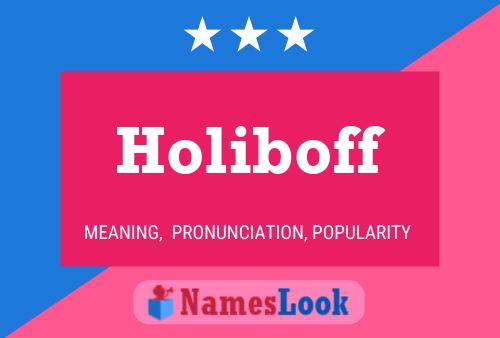 Holiboff Namensposter