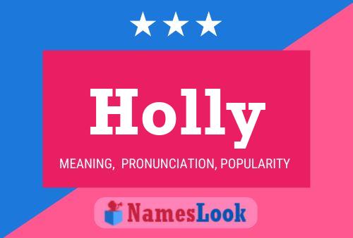 Holly Namensposter