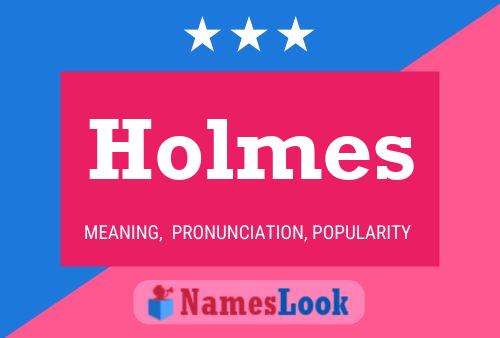 Holmes Namensposter