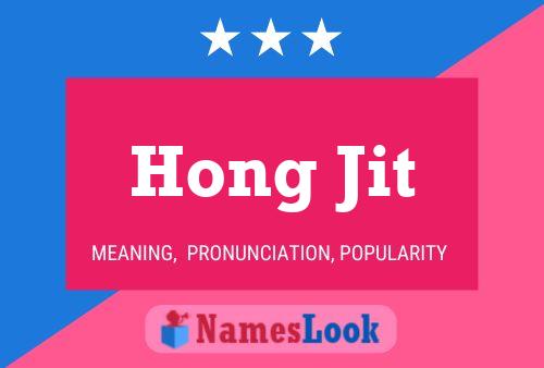 Hong Jit Namensposter