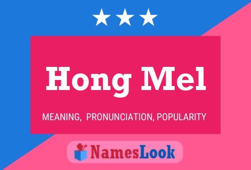 Hong Mel Namensposter