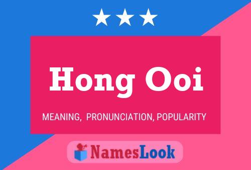 Hong Ooi Namensposter