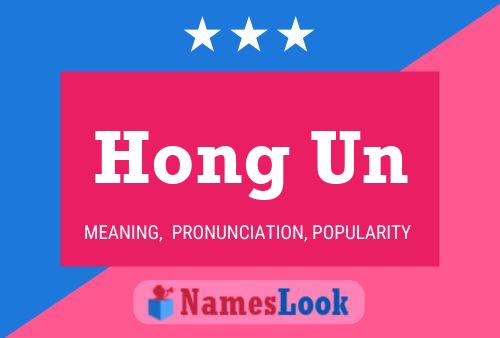 Hong Un Namensposter