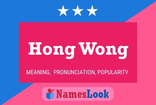 Hong Wong Namensposter