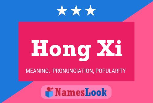 Hong Xi Namensposter