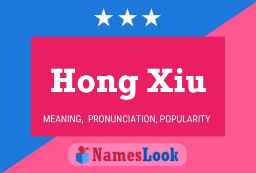 Hong Xiu Namensposter