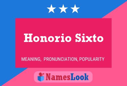 Honorio Sixto Namensposter