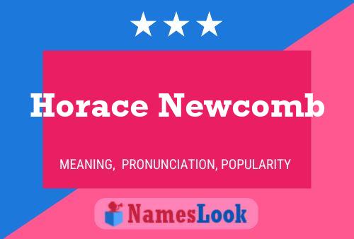 Horace Newcomb Namensposter