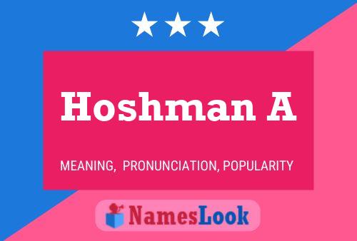 Hoshman A Namensposter