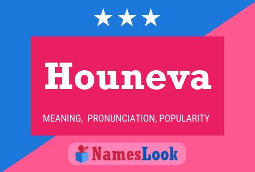 Houneva Namensposter