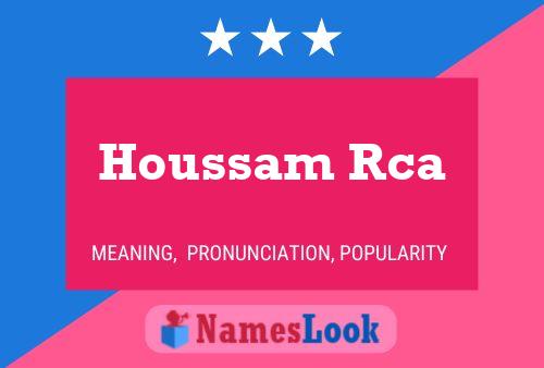 Houssam Rca Namensposter