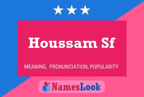 Houssam Sf Namensposter