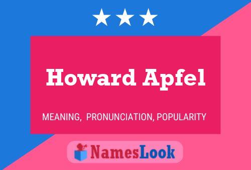 Howard Apfel Namensposter