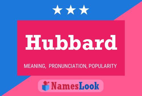 Hubbard Namensposter