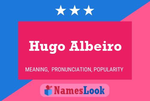 Hugo Albeiro Namensposter