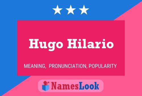 Hugo Hilario Namensposter