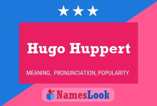 Hugo Huppert Namensposter