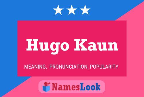 Hugo Kaun Namensposter