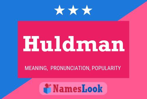 Huldman Namensposter