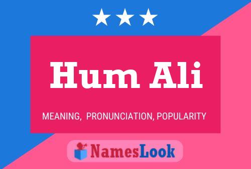 Hum Ali Namensposter