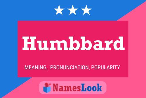 Humbbard Namensposter