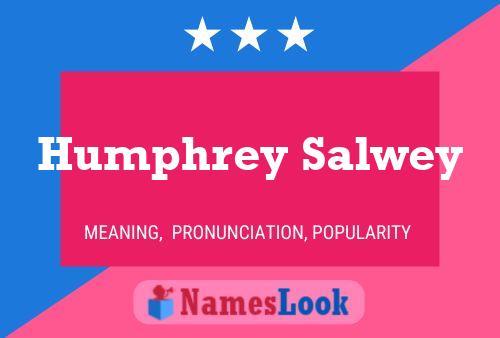 Humphrey Salwey Namensposter