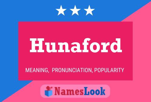 Hunaford Namensposter