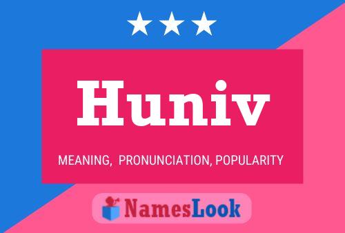 Huniv Namensposter