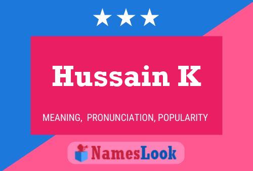 Hussain K Namensposter