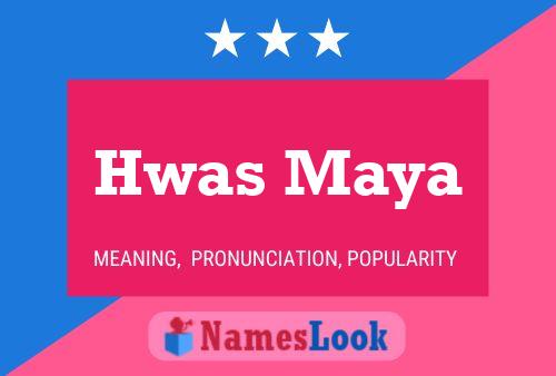 Hwas Maya Namensposter