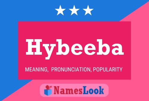 Hybeeba Namensposter