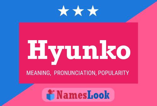 Hyunko Namensposter