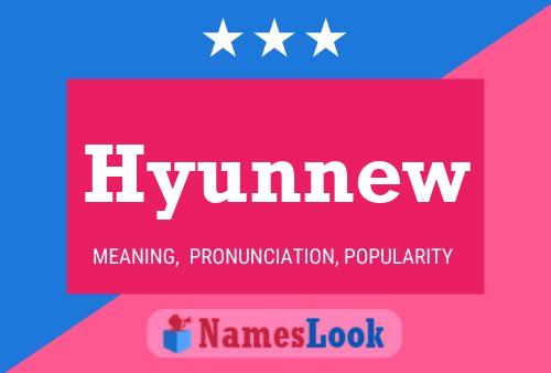 Hyunnew Namensposter