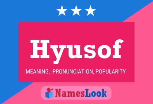 Hyusof Namensposter