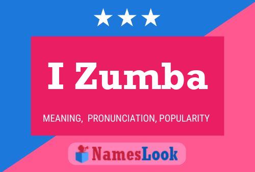 I Zumba Namensposter