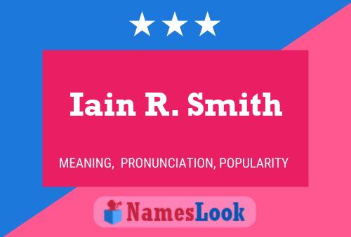 Iain R. Smith Namensposter