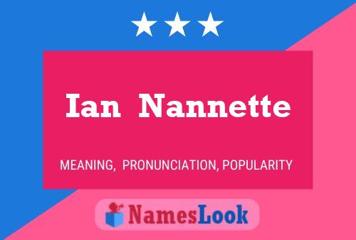 Ian  Nannette Namensposter