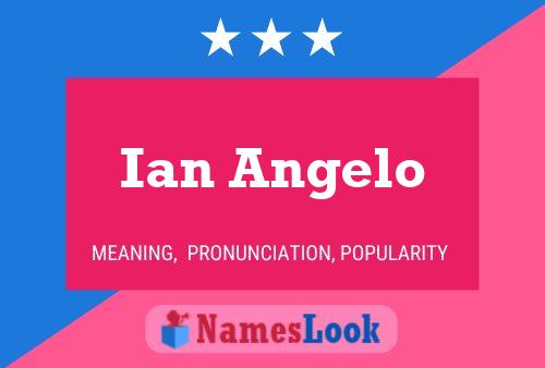 Ian Angelo Namensposter