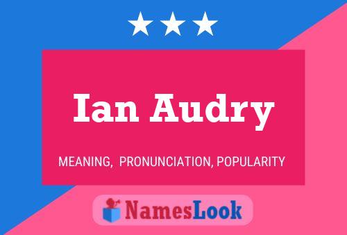 Ian Audry Namensposter